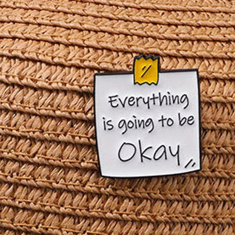 "Everything Is Going To Be Okay" Cute Love Enamel Alloy Brooch Hat Accessories Kawaii Side