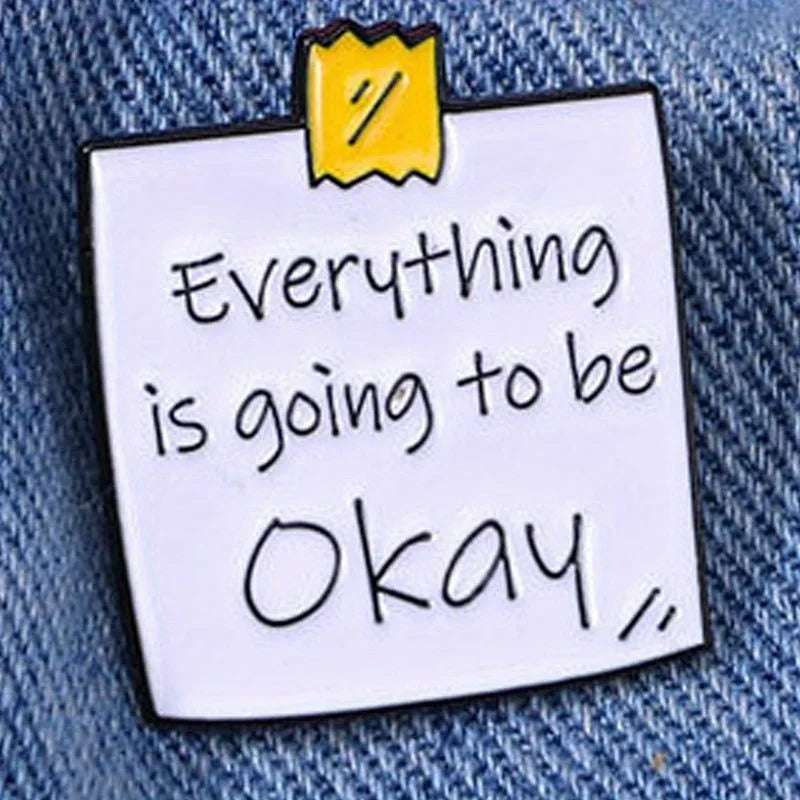 "Everything Is Going To Be Okay" Cute Love Enamel Alloy Brooch Hat Accessories Kawaii Side