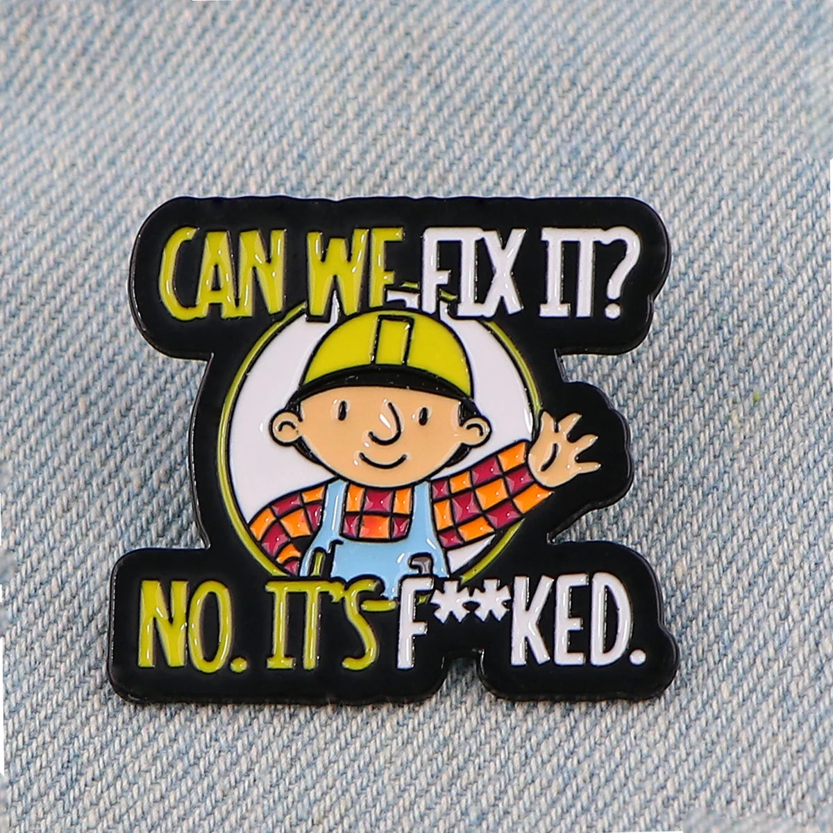 Can We Fix It Funny Repair Man Engineer Enamel Pin Lapel Pins Badges on Backpack Brooches for Women Cartoon Jewelry Kids Gifts Kawaii Side