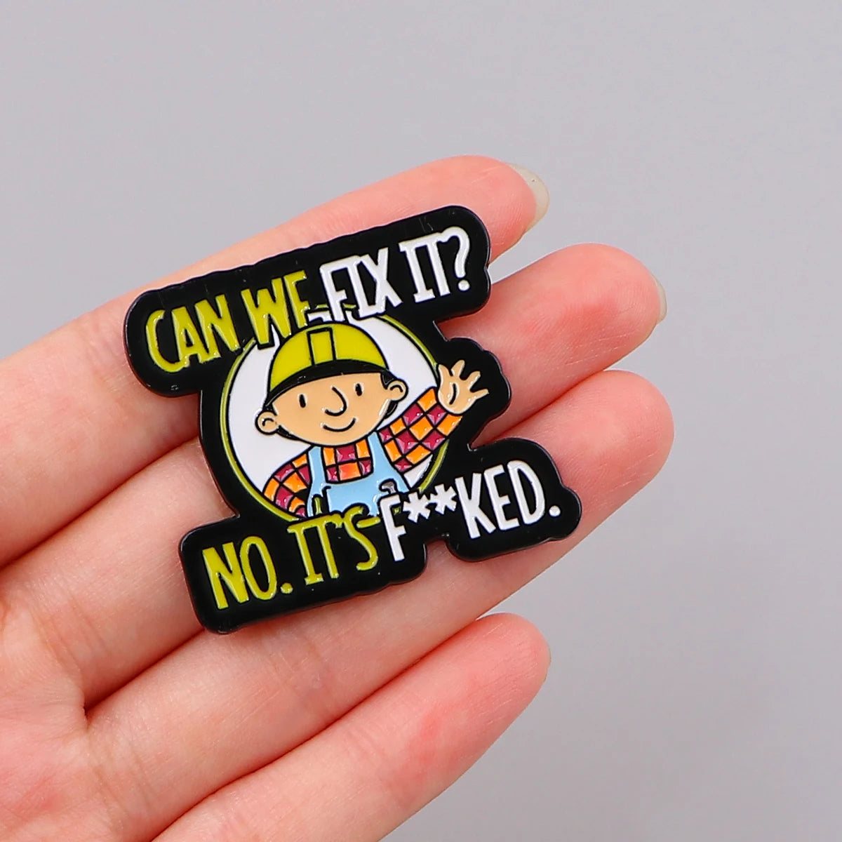 Can We Fix It Funny Repair Man Engineer Enamel Pin Lapel Pins Badges on Backpack Brooches for Women Cartoon Jewelry Kids Gifts Kawaii Side