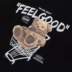 “FEEL GOOD” Bear T-Shirt