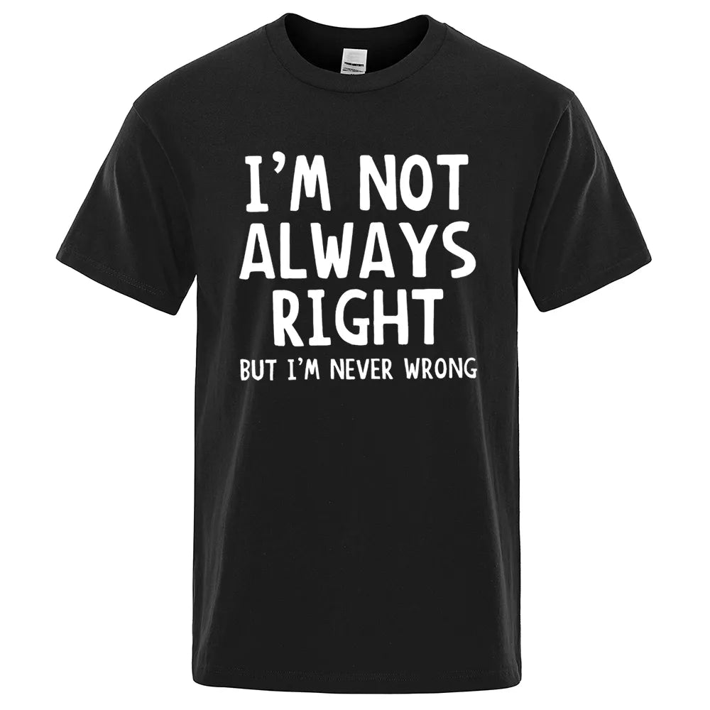 I'm Not Always Right T-Shirt - Kawaii Side