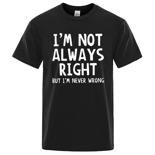 I'm Not Always Right T-Shirt - Kawaii Side