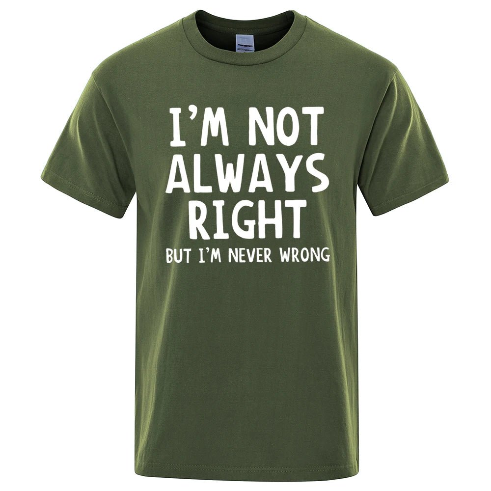 I'm Not Always Right T-Shirt - Kawaii Side