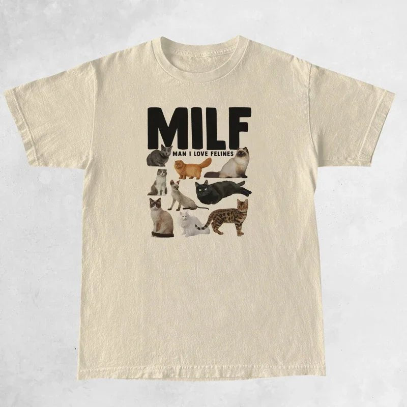 MILF Man I Love Felines T-Shirt Casual - Kawaii Side