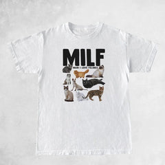 MILF Man I Love Felines T-Shirt Casual - Kawaii Side